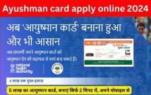 Ayushman card apply online 2024