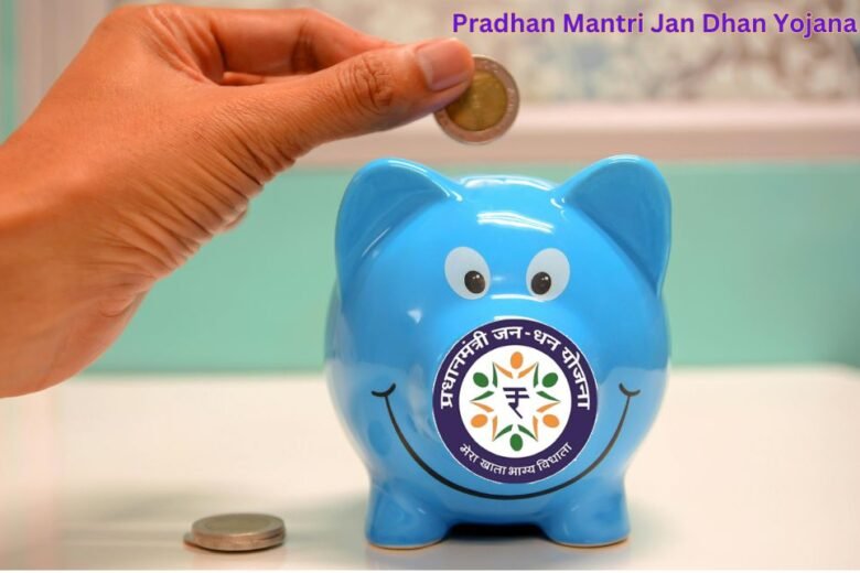 Pradhan Mantri Jan Dhan Yojana